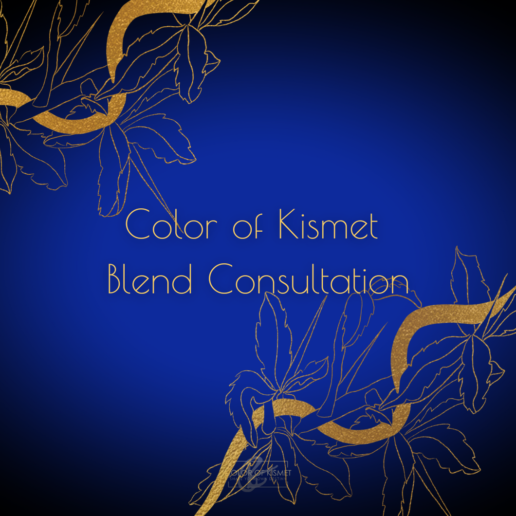 Color of Kismet Blend Consultation